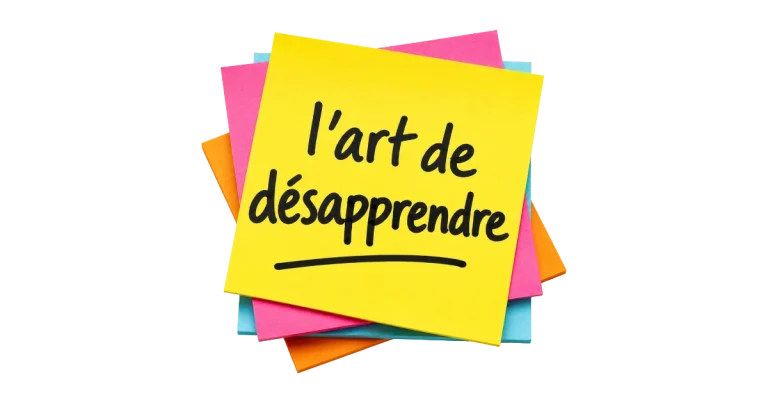 post it l'art de désapprendre ou learn to unlearn