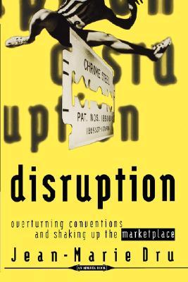 Couverture du livre Disruption de Jean-Marie Dru, à l'origine d'un usage du mot distinct de la destruction créative