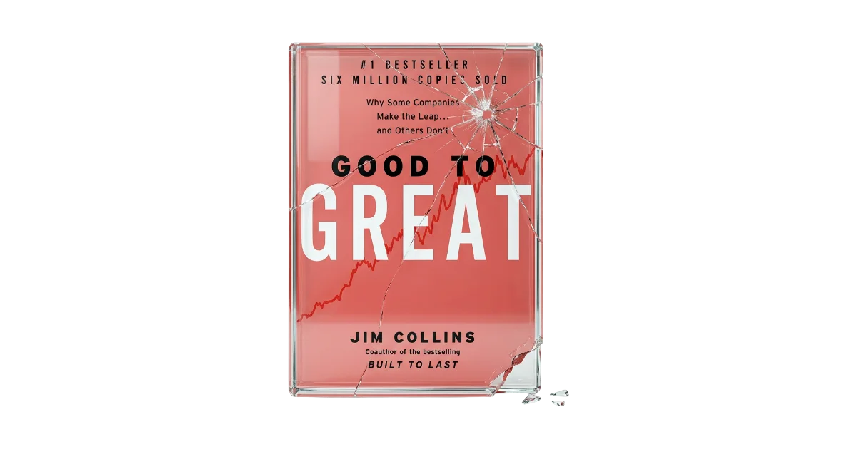 De Good to Great à l'entreprise invulnérable
